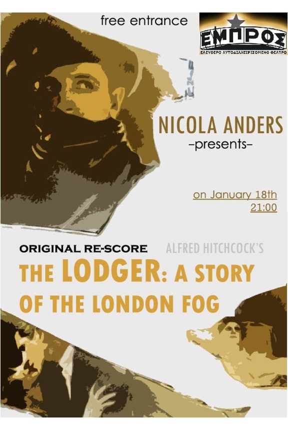 Τετάρτη 18/1/2023, 21:00 - Πρoβολή ταινίας "The Lodger" με συνοδεία πρωτότυπης μουσικής του Ανδρέα Νικολαΐδη